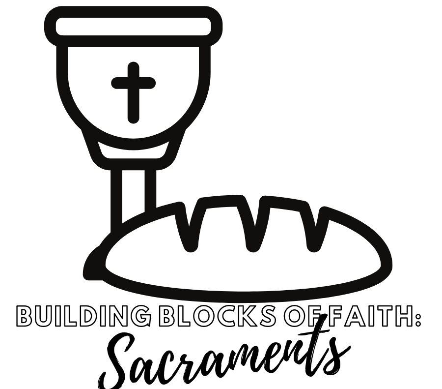 Grace / Sacraments